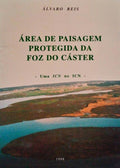 ÃREA DE PAISAGEM PROTEGIDA DA FOZ DO CÃSTER.