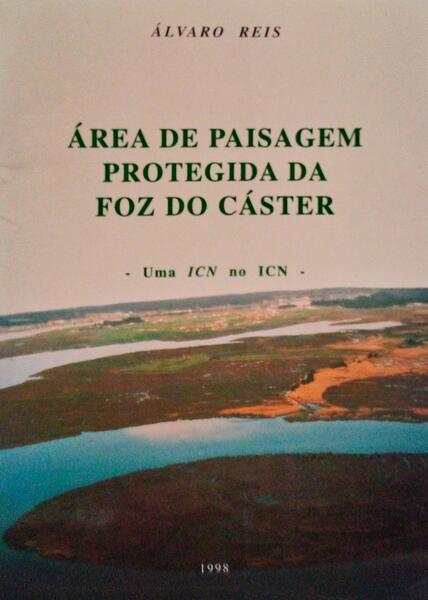 ÃREA DE PAISAGEM PROTEGIDA DA FOZ DO CÃSTER.