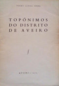 TOPÃ“NIMOS DO DISTRITO DE AVEIRO.