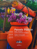 PASSEIO PÃšBLICO - JARDINS, ALAMEDAS E RECANTOS AJARDINADOS DO ALGARVE