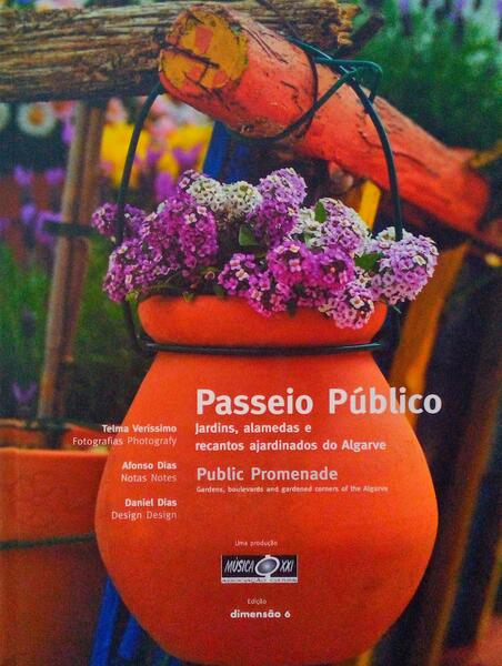 PASSEIO PÃšBLICO - JARDINS, ALAMEDAS E RECANTOS AJARDINADOS DO ALGARVE