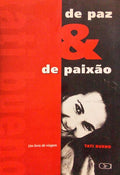 DE PAZ E DE PAIXÃƒO.