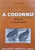 A CODORNIZ, CRIAÃ‡ÃƒO E EXPLORAÃ‡ÃƒO. [2.Âª EDIÃ‡ÃƒO]