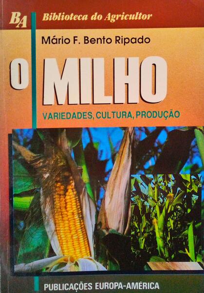 O MILHO.
