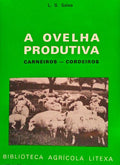 A OVELHA PRODUTIVA, CARNEIROS - CORDEIROS.