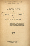 A ROBUSTEZ DA CRIANÃ‡A RURAL EM IDADE ESCOLAR.