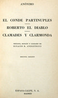 EL CONDE PARTINUPLES. ROBERTO EL DIABLO. CLAMADES Y CLARMONDA.