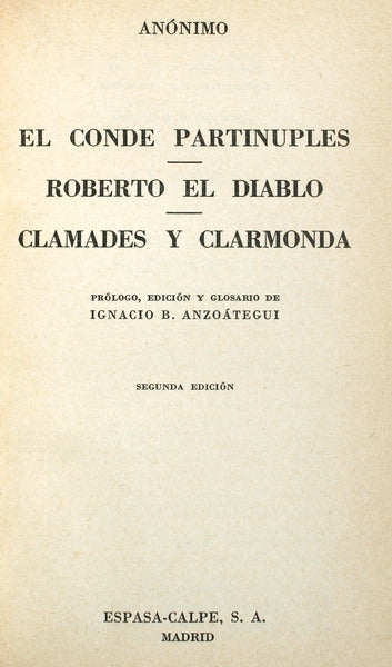 EL CONDE PARTINUPLES. ROBERTO EL DIABLO. CLAMADES Y CLARMONDA.