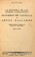 LA HISTORIA DE LOS NOBLES CABALLEROS OLIVEROS DE CASTILLA Y ARTUS DALGARBE.