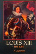 LOUIS XIII, THE JUST.