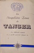 LA SINGULIÈRE ZONE DE TANGER.