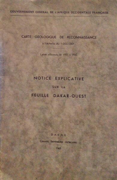 NOTICE EXPLICATIVE SUR LA FEUILLE DAKAR-OUEST.