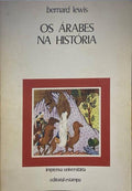 OS ÃRABES NA HISTÃ“RIA. [2.Âª EDIÃ‡ÃƒO]