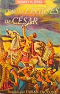 COM AS LEGIÃ•ES DE CÃ‰SAR.