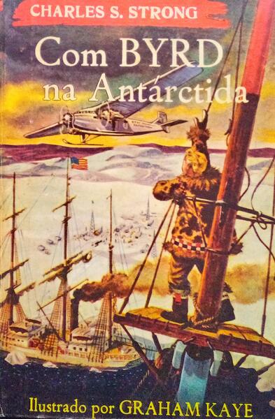 COM BYRD NA ANTÃRCTIDA.
