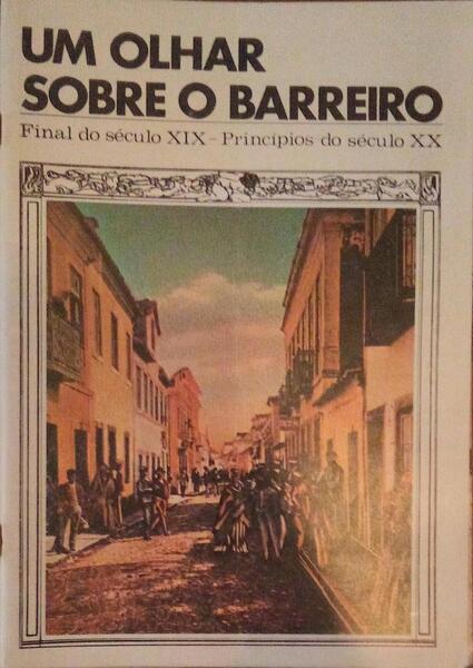 UM OLHAR SOBRE O BARREIRO (REVISTA).