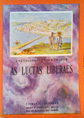 ENCYCLOPEDIA PELA IMAGEM: AS LUCTAS LIBERAES.