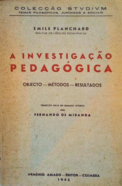 A INVESTIGAÃ‡ÃƒO PEDAGÃ“GICA.