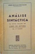 ANÃLISE SINTÃCTICA DA NOVA EDIÃ‡ÃƒO DO LIVRO DE LEITURA DA IV CLASSE.