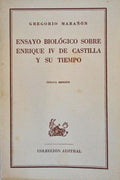 ENSAYO BIOLÃ“GICO SOBRE ENRIQUE IV DE CASTILLA Y SU TIEMPO. [8.Âª EDIÃ‡ÃƒO]