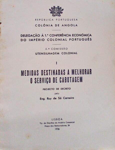 MEDIDAS DESTINADA A MELHORAR O SERVIÃ‡O DE CABOTAGEM. COLÃ“NIA DE ANGOLA.
