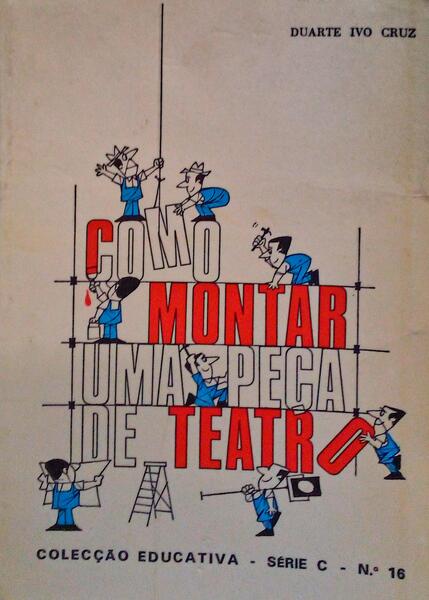 COMO MONTAR UMA PEÃ‡A DE TEATRO.