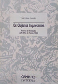 OS OBJECTOS INQUIETANTES.