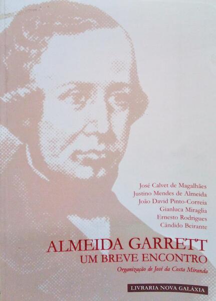 ALMEIDA GARRETT UM BREVE ENCONTRO.