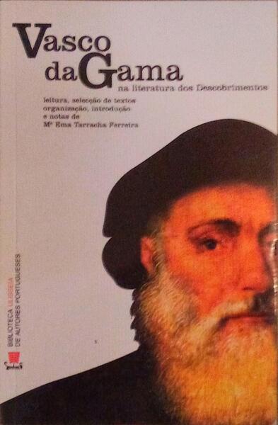 VASCO DA GAMA NA LITERATURA DOS DESCOBRIMENTOS.