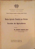 ENSINO AGRÃCOLA-PECUÃRIA NAS COLÃ“NIAS, ESCOLAS DE AGRICULTORES.