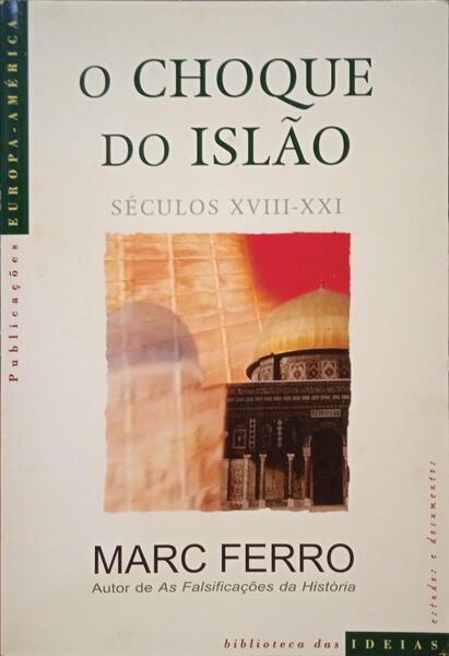 O CHOQUE DO ISLÃƒO: SÃ‰CULOS XVII-XXI.