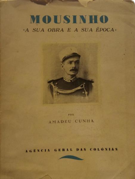 MOUSINHO, A SUA OBRA E A SUA Ã‰POCA.