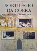SORTILÃ‰GIO DA COBRA.
