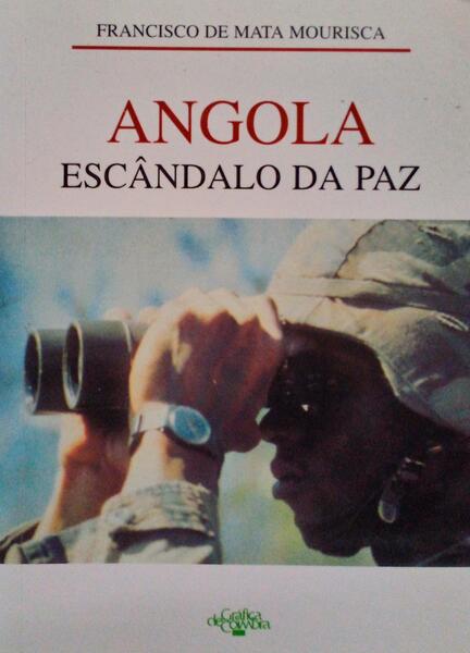 ANGOLA: ESCÃ‚NDALO DA PAZ.
