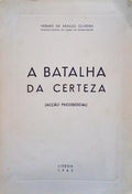 A BATALHA DA CERTEZA.