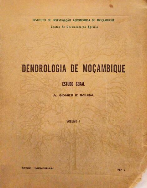 DENDROLOGIA DE MOÃ‡AMBIQUE. [2 VOLUMES]