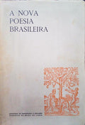 A NOVA POESIA BRASILEIRA.