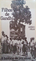 FILHOS DE GANDHI: A HISTÃ“RIA DE UM AFOXÃ‰.