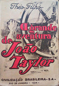A GRANDE AVENTURA DE JOHN TAYLOR.