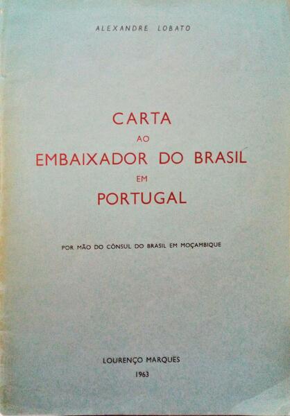 CARTA AO EMBAIXADOR DO BRASIL EM PORTUGAL.