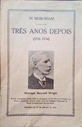 TRÃŠS ANOS DEPOIS (1931-1934): IN MEMORIAM HENRIQUE MAXWELL WRIGHT.