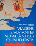 VIAGENS E VIAJANTES NO ATLÃ‚NTICO QUINHENTISTA.