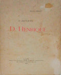 O INFANTE D. HENRIQUE. [1.Âª EDIÃ‡ÃƒO]