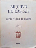 ARQUIVO DE CASCAIS. BOLETIM CULTURAL DO MUNICÃPIO. [8 NÃšMEROS]