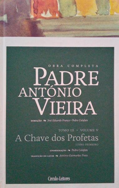 A CHAVE DOS PROFETAS. [2 VOLUMES, EDIÃ‡ÃƒO 2015]
