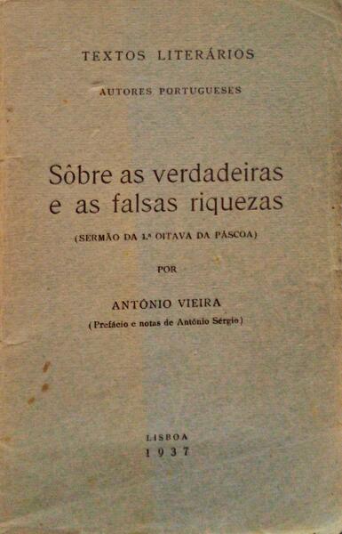 SÃ”BRE AS VERDADEIRAS E AS FALSAS RIQUEZAS.