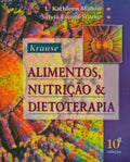 KRAUSE. ALIMENTOS, NUTRIÃ‡ÃƒO & DIETOTERAPIA.