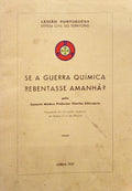 SE A GUERRA QUÃMICA REBENTASSE AMANHÃƒ?