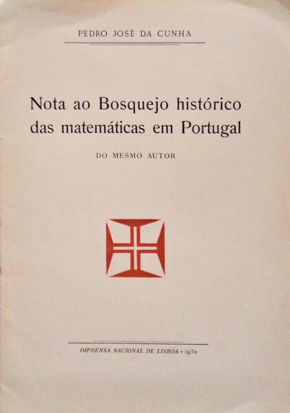 NOTA AO BOSQUEJO HISTÃ“RICO DAS MATEMÃTICAS EM PORTUGAL, DO MESMO AUTOR.