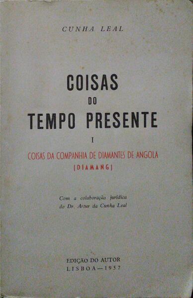 COISAS DO TEMPO PRESENTE. [1.Âª EDIÃ‡ÃƒO/2 VOLS.]